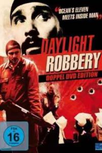 Daylight Robbery 2008 Dual Audio Hindi-English x264 HDTV 480p [408MB] | 720p [970 MB] mkv