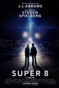 Super 8 (2011) Dual Audio Hindi-English x264 Bluray ESubs 480p [368MB] | 720p [1GB] mkv
