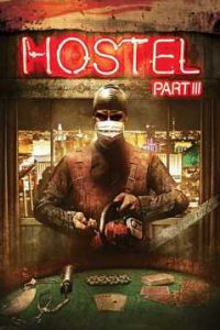 Hostel Part III (2011) Dual Audio Hindi ORG-English Esubs x264 Bluray 480p [286MB] | 720p [789MB] mkv