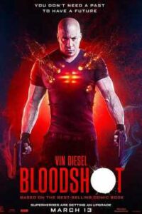 Bloodshot (2020) Dual Audio Hindi ORG-English x264 Esub BluRay 480p [399MB] | 720p [1.2GB] mkv