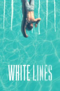 White Lines (2020) [Season 1] Web Series Dual Audio Hindi-English x264 ESubs WebRip 480p 720p mkv