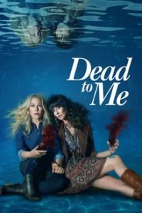 Dead to Me [Season 1-2-3] Web Series Dual Audio Hindi-English x264 Eng Subs NF WEB-DL 480p 720p mkv