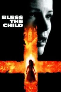 Bless the Child (2000) Dual Audio Hindi ORG-English Esubs x264 WEB-DL 480p [338MB] | 720p [825MB] mkv