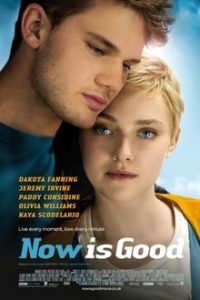 Now Is Good (2012) English (Eng Subs) x264 Bluray 480p [317MB] | 720p [800MB] mkv