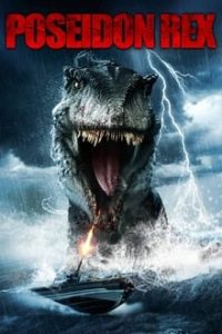 Poseidon Rex (2013) Dual Audio Hindi-English x264 Eng Subs Bluray 480p [251MB] | 720p [816MB] mkv