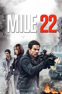 Mile 22 (2018) Dual Audio Hindi-English x264 Bluray 480p [333MB] | 720p [849MB] mkv