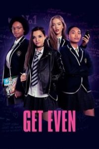 Get Even [Season 1] Web Series all Episodes WebRip ESubs Dual Audio Hindi-English x264 480p 720p mkv