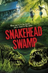 SnakeHead Swamp (2014) Dual Audio Hindi-English x264 Eng Subs WEBRip 480p [277MB] | 720p [1.2GB] mkv