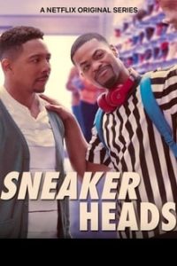 Sneakerheads [Season 1] all Episodes Dual Audio Hindi-English x264 NF WEB-DL 480p 720p ESub mkv