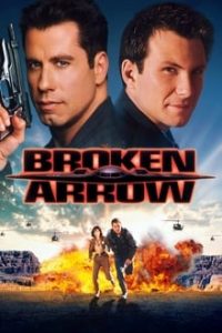 Broken Arrow (1996) Dual Audio Hindi ORG-English x264 Esubs Bluray 480p [350MB] | 720p [974MB] mkv