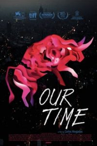 Our Time (Nuestro tiempo) 2018 Spanish (Eng Subs) x264 Bluray 480p [529MB] | 720p [1.5GB] mkv