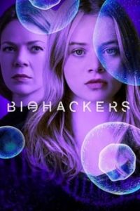 Biohackers [Season 1] Web Tv Series all Episodes English (Eng sub) WEB-DL 480p 720p mkv