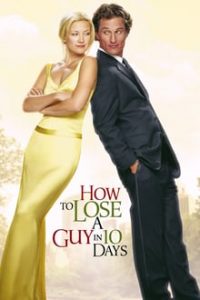 How to Lose a Guy in 10 Days (2003) Dual Audio Hindi ORG-English x264 Esubs Bluray 480p [387MB] | 720p [991MB] mkv