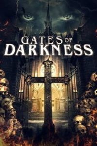 Gates Of Darkness (2019) Dual Audio Hindi-English x264 Bluray 480p [286MB] | 720p [953MB] mkv