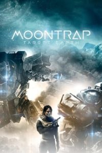 Moontrap Target Earth (2017) Dual Audio Hindi-English x264 Esubs Bluray 480p [274MB] | 720p [761MB] mkv