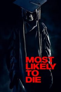 Most Likely to Die (2015) Dual Audio Hindi-English x264 Esubs WEBRip 480p [254MB] | 720p [1GB] mkv