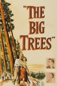 The Big Trees 1952 Dual Audio Hindi-English x264 Bluray 480p [292MB] | 720p [699MB] mkv