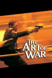 The Art of War (2000) English (Eng Subs) x264 Bluray 480p [352MB] | 720p [864MB] mkv