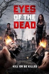 Eyes of the Dead (2015) English (Eng Subs) x264 Bluray 480p [245MB] | 720p [757MB] mkv