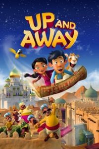 Up and Away (2018) Dual Audio Hindi-English x264 Eng Subs WEBRip 480p [254MB] | 720p [847MB] mkv