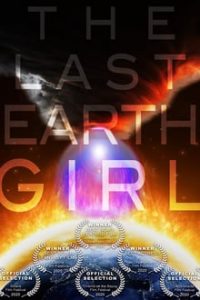 The Last Earth Girl (2019) English (Eng Subs) x264 WebRip 480p [293MB] | 720p [794MB] mkv