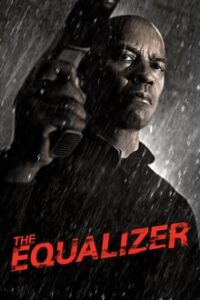 The Equalizer 2014 Dual Audio Hindi ORG-English Esubs  x264 Bluray 480p [480MB] | 720p [1.2GB] mkv