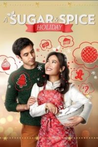 A Sugar & Spice Holiday (2020) English (Eng Subs) x264 HDTV 480p [254MB] | 720p [795MB] mkv