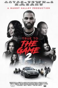 True to the Game 2 Genas Story (2020) English (Eng Subs) x264 WebRip 480p [280MB] | 720p [795MB] mkv