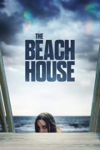 The Beach House (2019) English (Eng Subs) x264 Bluray 480p [287MB] | 720p [855MB] mkv