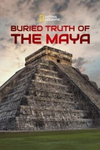 Buried Truth of the Maya (2019) English (Eng Subs) x264 WebRip 480p [141MB] | 720p [795MB] mkv