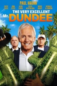 The Very Excellent Mr. Dundee (2020) English (Eng Subs) x264 Bluray 480p [262MB] | 720p [795MB] mkv