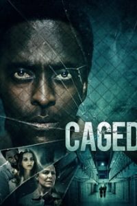 Caged (2021) English x264 WebRip 480p [240MB] | 720p [795MB] mkv