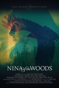 Nina of the Woods (2020) English (Eng Subs) x264 WebRip 480p [273MB] | 720p [795MB] mkv