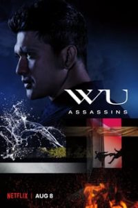 Wu Assassins [Season 1] all Episodes Dual Audio Hindi-English x264 NF WebRip 480p 720p ESub mkv