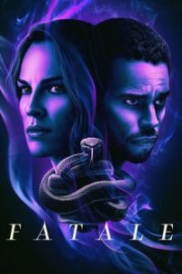 Fatale (2020) English (Eng Subs) x264 WEBRip 480p [309MB] | 720p [796MB] mkv