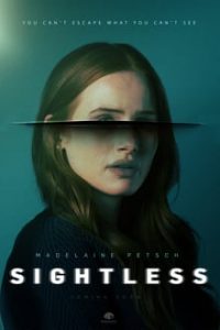 Sightless (2020) Dual Audio Hindi-English x264 Esubs Web-DL 480p [290MB] | 720p [861MB] mkv