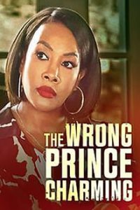 The Wrong Prince Charming (2021) English (Eng Subs) x264 HDTV 480p [252MB] | 720p [796MB] mkv