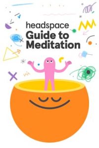 Headspace Guide to Meditation [Season 1] all Episodes Dual Audio Hindi-English x264 NF WEB-DL 480p 720p ESub mkv