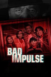 Bad Impulse (2019) English (Eng Subs) x264 WebRip 480p [297MB] | 720p [795MB] mkv