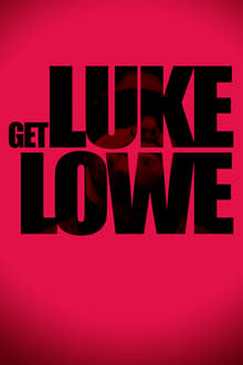 Get Luke Lowe