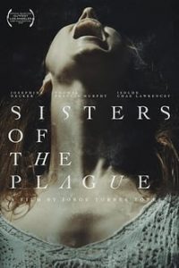 Sisters of the Plague (2015) English (Eng Subs) x264 WebRip 480p [256MB] mkv