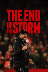 The End of the Storm (2020) English (Eng Subs) x264 WebRip 480p [290MB] | 720p [795MB] mkv