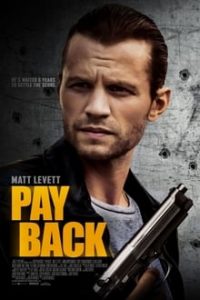 Payback (2021) x264 English (Eng Subs) WebRip HD 480p [270MB] | 720p [795MB] mkv