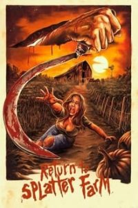 Return to Splatter Farm (2020) x264 English (Eng Subs) WebRip HD 480p [216MB] | 720p [795MB] mkv