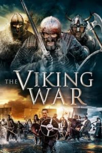 The Viking War (2019) UNCUT x264 Dual Audio Hindi-English (Eng Subs) BluRay HD 480p [334MB] | 720p [962MB] mkv