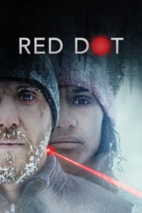 Red Dot (2021) x264 English (Eng Subs) WebRip HD 480p [257MB] | 720p [796MB] mkv