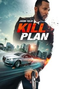 Kill Plan (2021) x264 English (Eng Subs) WebRip 480p [212MB] | 720p [795MB] mkv