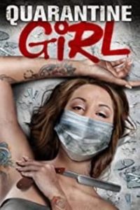 Quarantine Girl (2020) x264 English (Eng Subs) WebRip HD 480p [184MB] | 720p [795MB] mkv