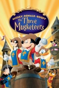 Mickey Donald Goofy The Three Musketeers (2004) Dual Audio Hindi-English x264 ESub Bluray 480p [217MB] | 720p [725MB] mkv