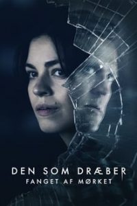 Darkness Those Who Kill [Season 1-2] x264 VIAPLAY WebRip All Episodes [DANISH] Eng Subs 480p 720p mkv